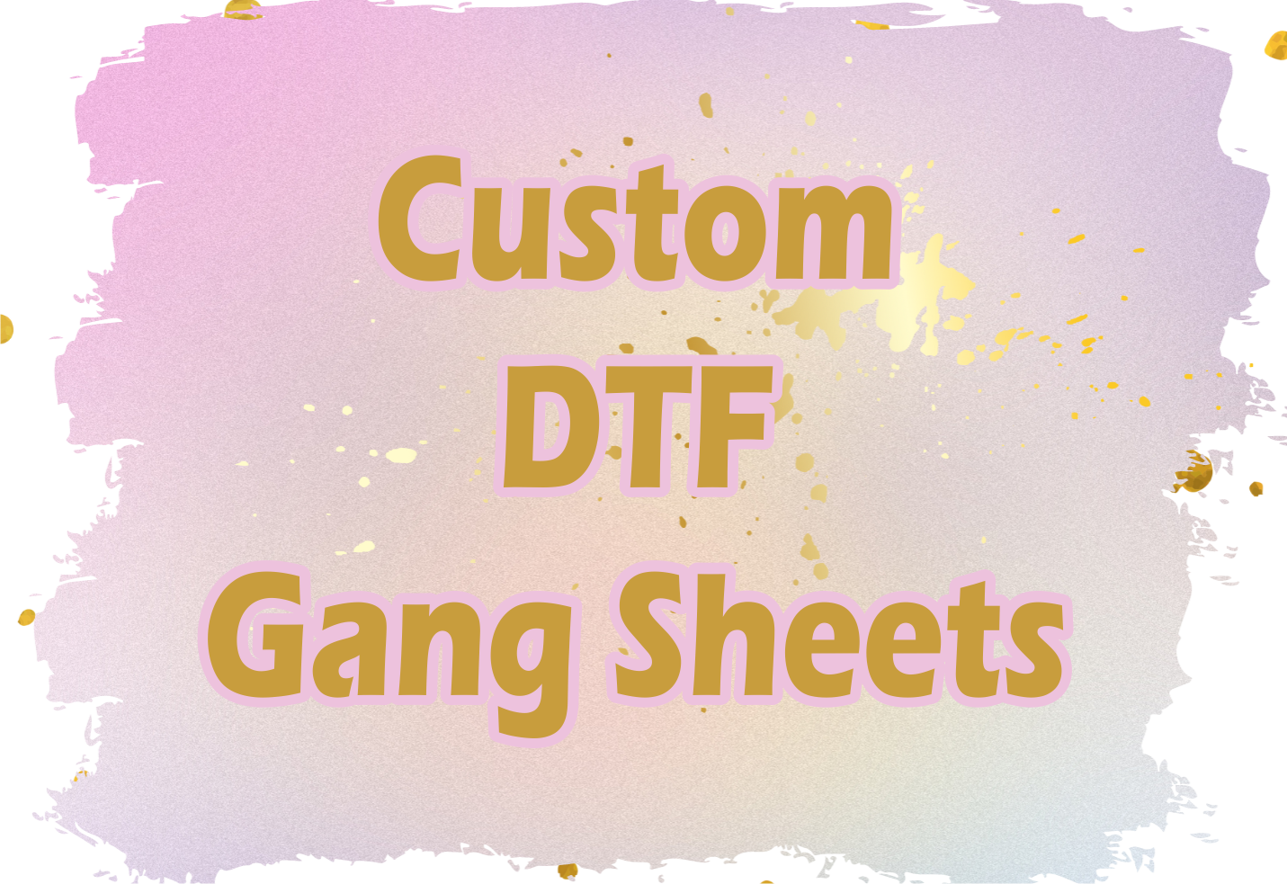 Custom DTF Gang Sheets